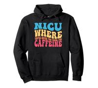 NICU Quando Non Sei mai Troppo Giovane per la Caffeina Nicu Nurse Felpa con Cappuccio
