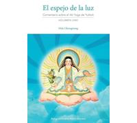 Nida Chenagtsang El espejo de la luz (Tascabile)