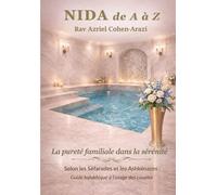 Nida dans la sérénité: Pureté familale de A à Z
