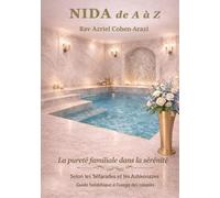 Nida dans la sérénité: Pureté familale de A à Z