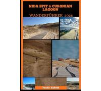 NIDA SPIT & CURONIAN LAGOON WANDERFÜHRER 2026