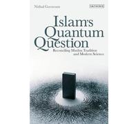 Nidhal Guessoum Islam's Quantum Question (Tascabile)