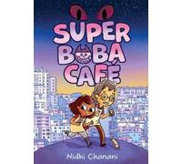 Nidhi Chanani Super Boba Café (Book 1) (Tascabile) Super Boba Café