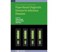 Nidhi Puranik Paper-Based Diagnostic Devices for Infectious D (Copertina rigida)