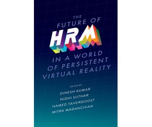 Nidhi Suthar The Future of HRM in a World of Persistent Virtu (Copertina rigida)