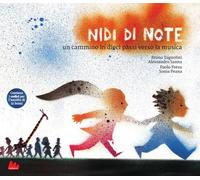 Nidi di note. Un cammino in dieci passi verso la musica. Con QR Code