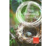 Nido d'infanzia. Vol. 5: Prospettive di ricerca e spunti per la formazione