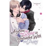 Nie Anyhow, the Rabbit Is Infatuated with the Puppy (Tascabile)