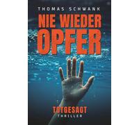 Nie wieder Opfer: Totgesagt