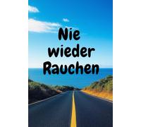 Nie wieder rauchen