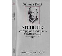 Niebuhr. Antropologia cristiana e democrazia