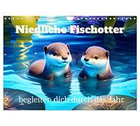 Niedliche Fischotter begleiten dich durch das Jahr (Wandkalender 2026 DIN A4 quer), CALVENDO Monatskalender: Niedliche und lustige Fischotter in ihrem Element