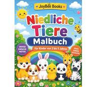 Niedliche Tiere: Ausmalbuch für Kinder im Alter von 2 bis 5 Jahren