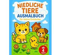Niedliche Tiere Ausmalbuch für kleine Entdecker