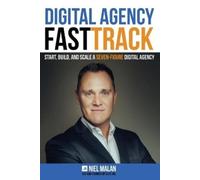 Niel Malan Digital Agency FastTrack (Tascabile)