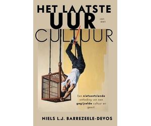 Niels Barrezeele Het Laatste Uur van een Cultuur (Tascabile)