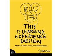 Niels Floor This is Learning Experience Design (Tascabile) Voices That Matter