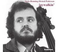 Niels-Henning Orsted Pedersen; Philip Catherine; Ole Kock Hansen; Billy Higgins - Jaywalkin'