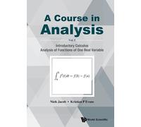 Niels Jacob Kri Course In Analysis, A - Volume I: Introductory Calcu (Tascabile)