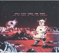 Niels Klein Tubes and Wires Life in Times of the Big Crunch (CD) Album
