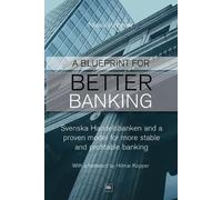 Niels Kroner A Blueprint for Better Banking (Tascabile)