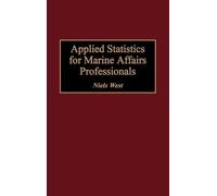 Niels West Applied Statistics for Marine Affairs Professional (Copertina rigida)
