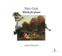 Niels Wilhelm Gade Niels Gade: Works for Piano (CD) Album
