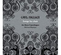 Nielsen Carl - Liriche Per Coro (Songs For Choir)