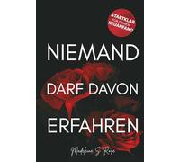 Niemand darf davon erfahren: Das Tagebuch der geheimen Gefühle.