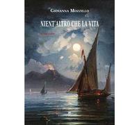 Nient’altro che la vita
