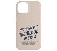 Nient'altro che il sangue di Gesù in Lui abbiamo redenzione Custodia per iPhone 14