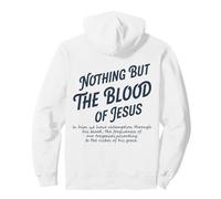 Nient'altro Che Il Sangue di Gesù in Lui Abbiamo redenzione Felpa con Cappuccio