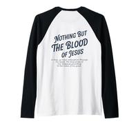 Nient'altro Che Il Sangue di Gesù in Lui Abbiamo redenzione Maglia con Maniche Raglan