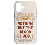 Nient'altro che il sangue di Gesù Versetto della Redenzione Custodia per iPhone 16 Plus