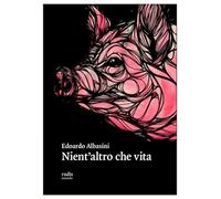 Nient'altro che vita