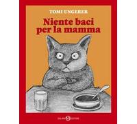 Niente baci per la mamma