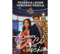 NIENTE BACI SOTTO IL VISCHIO