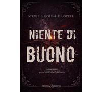 Niente di buono - Lovell L.P., Cole Stevie J.
