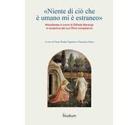 «Niente di ciò che è umano mi è estraneo». Miscellanea in onore di Gilfredo Marengo in occasione del suo 70mo compleanno
