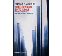 Niente di nuovo sotto il sole. Quando la Shoà sarà solo una pagina di storia (o di narrativa)