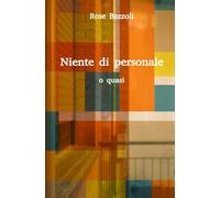 Niente di personale: o quasi