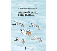 Niente di serio, sono incinta