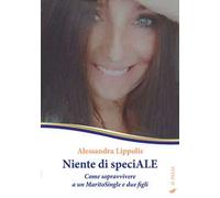 Niente di speciALE. Come sopravvivere a un MaritoSingle e due figli