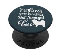 Niente di troppo debole ma Samoiedo capelli divertente amante dei cani Silhouette PopSockets PopGrip Adesivo