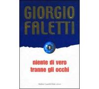 Niente di vero tranne gli occhi