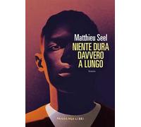 Niente dura davvero a lungo