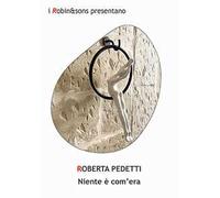 Niente è com'era