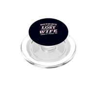 Niente è davvero perso finché tua moglie non riesce a trovarlo umorismo PopSockets PopGrip per MagSafe