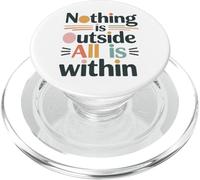 Niente è fuori, tutto è dentro di te. PopSockets PopGrip per MagSafe