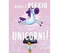 Niente è peggio degli unicorni!